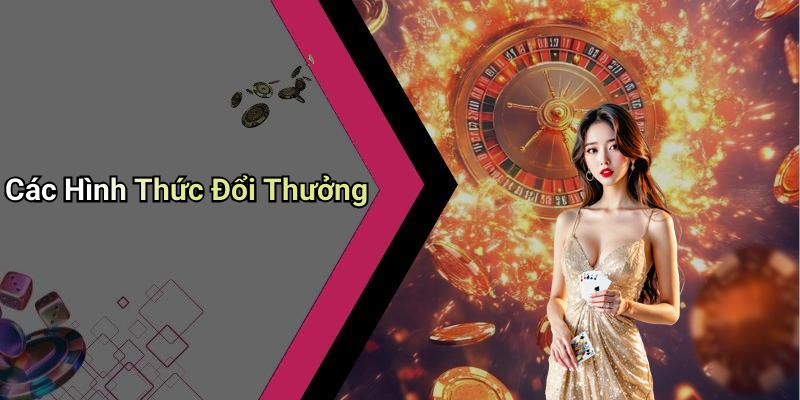 Đổi Thưởng Là Gì?
