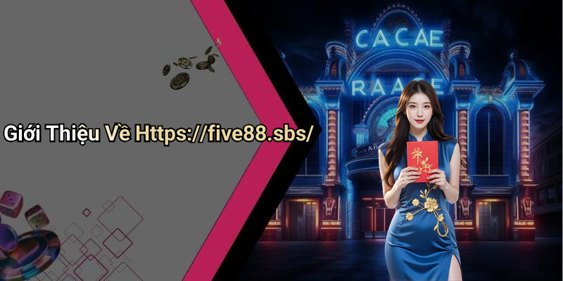 Giới Thiệu Về Https://five88.sbs/