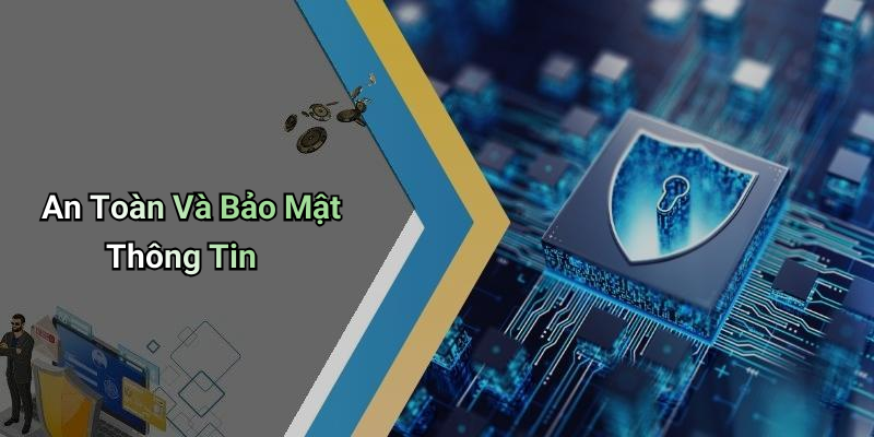 An Toàn Và Bảo Mật Thông Tin