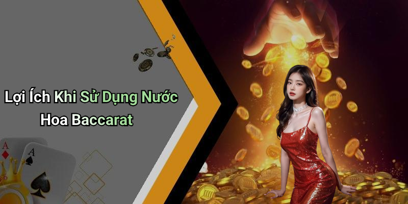 Lợi Ích Khi Sử Dụng Nước Hoa Baccarat