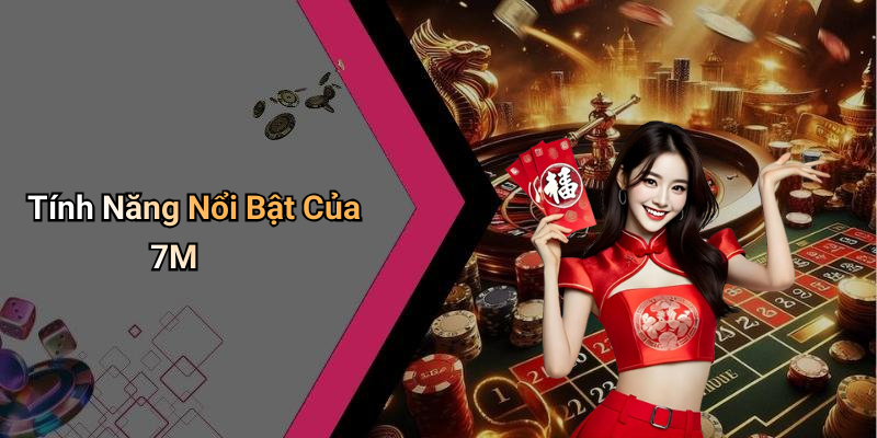 Lợi Ích Khi Tham Gia 7M