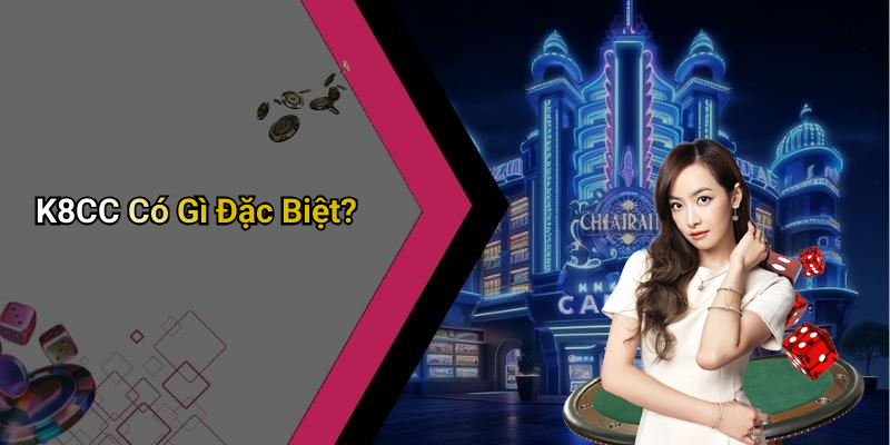 K8CC Có Gì Đặc Biệt?