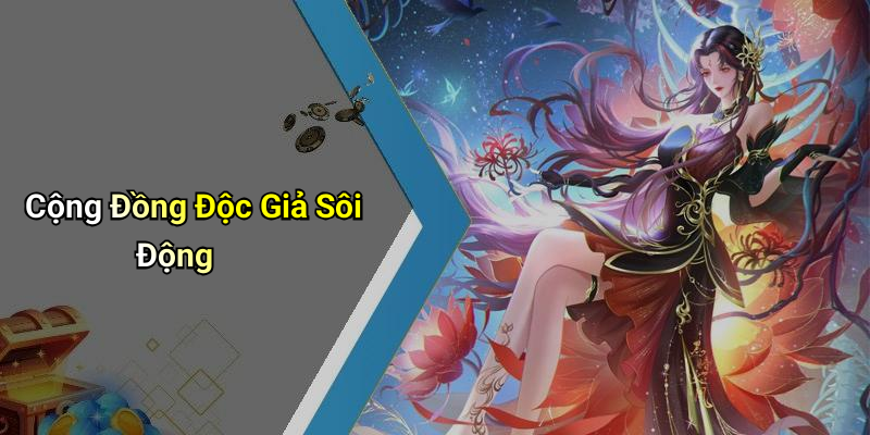 Cộng Đồng Độc Giả Sôi Động