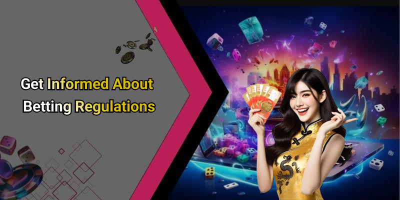 Get Informed About Betting Regulations